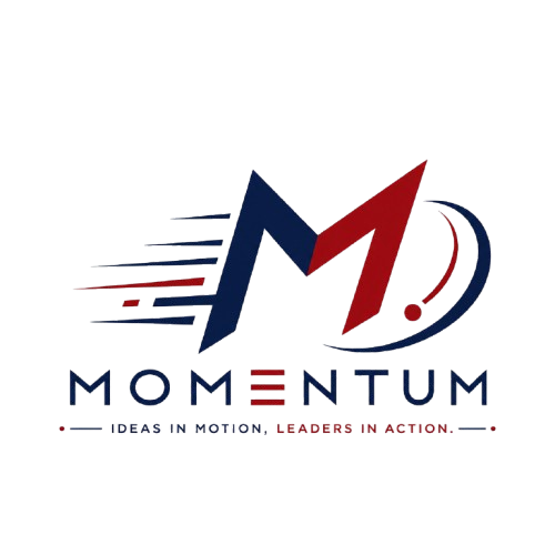 MOMENTUM — Ideas in Motion, Leaders in Action